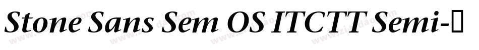 Stone Sans Sem OS ITCTT Semi字体转换